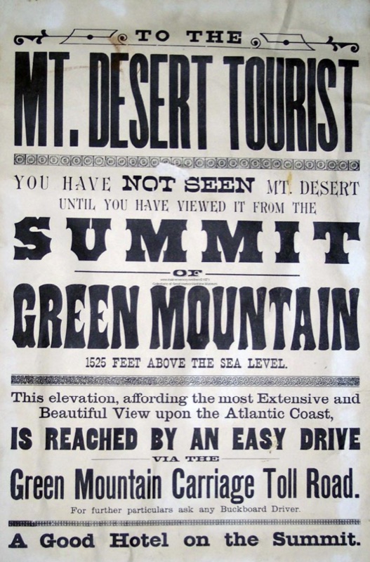 A printed broadside addressed 'To the Mt. Desert Tourist,' declaring that no visitor has truly seen Mount Desert until viewing it from the 1,525-foot summit of Green Mountain via the Carriage Toll Road, with a 'Good Hotel on the Summit.'