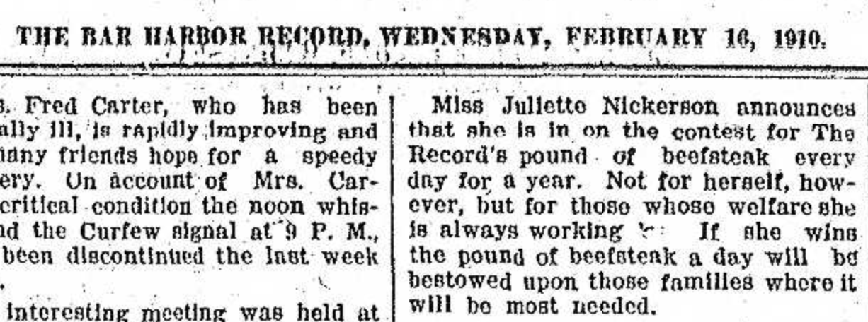 Newspaper clipping from the Bar Harbor Record, February 16, 1910, with a notice that Miss Juliette Nickerson has entered a beefsteak contest and a help-wanted ad for a plain cook at 92 Main Street.