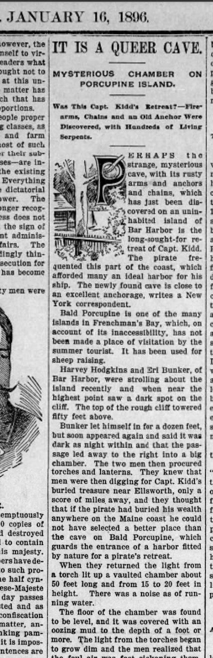 Newspaper article headed 'IT IS A QUEER CAVE — MYSTERIOUS CHAMBER ON PORCUPINE ISLAND — Was This Capt. Kidd's Retreat?—Firearms, Chains and an Old Anchor Were Discovered, with Hundreds of Living Serpents,' with an illustrated initial 'P.'